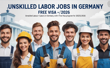 Unskilled Labour Jobs in Germany with Free Visa 2025/2026