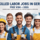Unskilled Labour Jobs in Germany with Free Visa 2025/2026