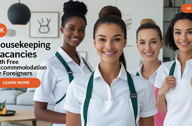 UK Housekeeping Job Vacancies with Free Accommodation for Foreigners 2025/2026