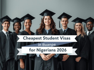 Cheapest Student Visas in Europe for Nigerians 2026